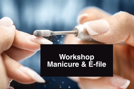 workshop: Manicure & E-File
